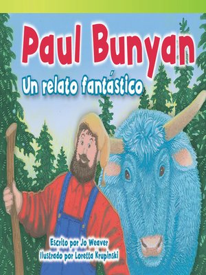 cover image of Paul Bunyan: Un Relato Fantástico